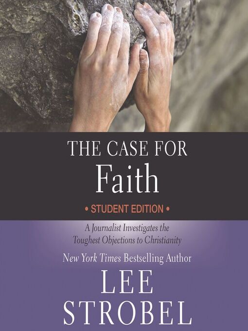 Title details for The Case for Faith Student by Lee Strobel - Available